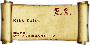 Rikk Kolos névjegykártya
